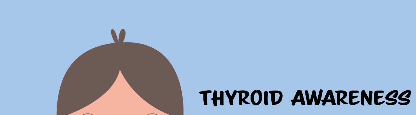 Thyroid Cancer Awareness