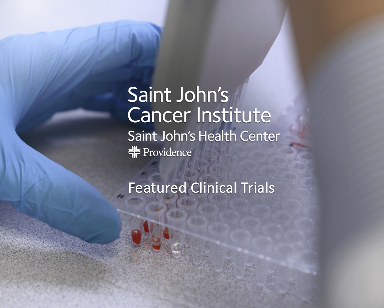 Saint Johns Cancer Institute - Clinical Trials
