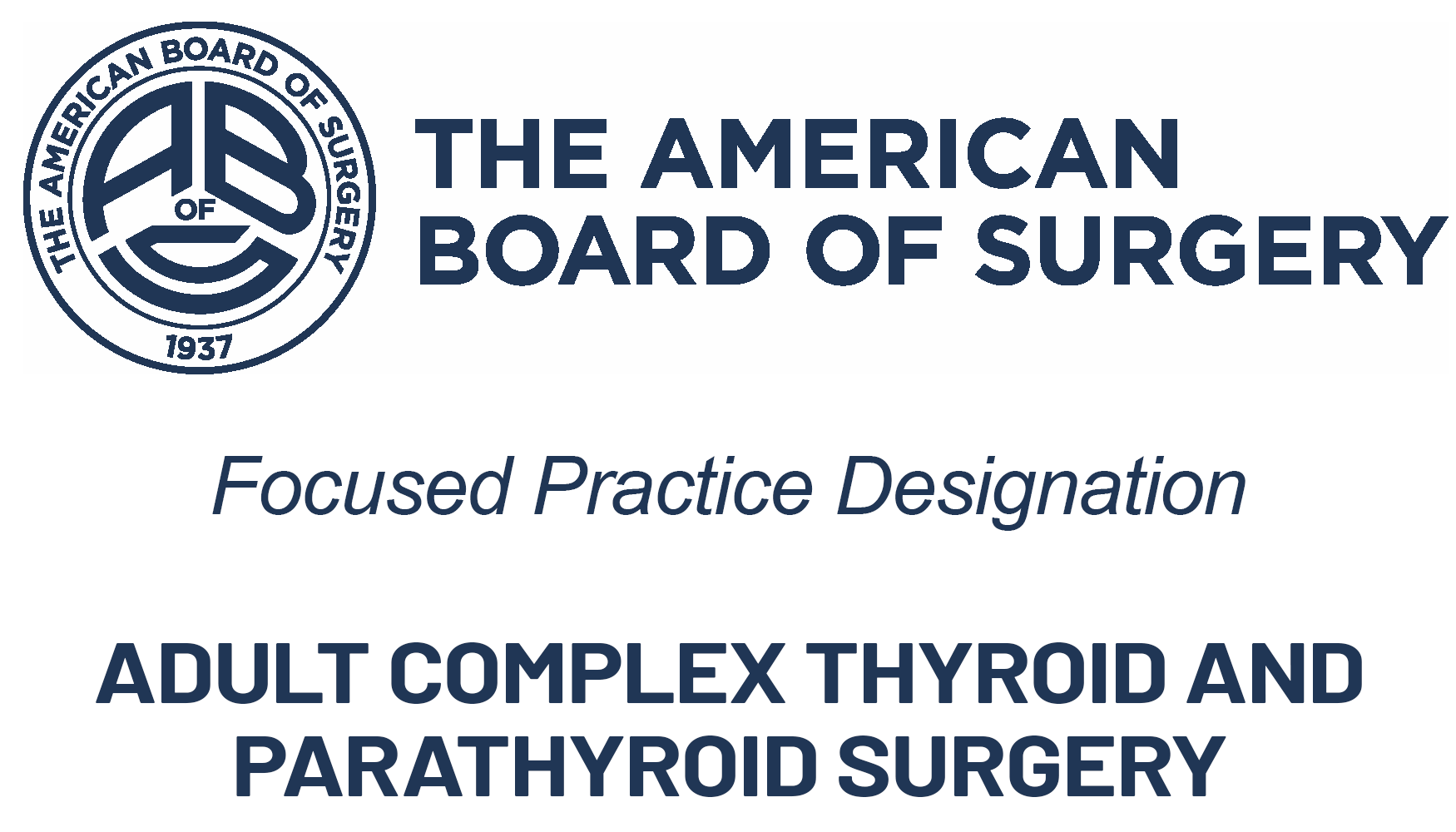 Focused Practice Designation - Adult Complex Thyroid and Parathyroid Surgery